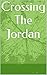 Crossing The Jordan