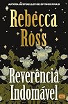 Reverência Indomável
