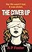 The Cover Up by A.P. Foster