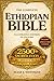 The Complete Ethiopian Bible in English—Illustrated Edition by Elias J. Whitman
