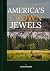 America's Crown Jewel's: A complete guide to the National Park System