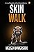 Skin Walk (Lacey Fitzpatric...