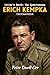 Erich Kempka: The Chauffeur: Hitler’s Death: The Eyewitnesses (Hitler's Death: The Eyewitnesses Book 3)