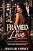 Framed by Love by Hannah Varney