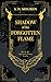 Shadow of the Forgotten Flame (Ancient Flame Cycle #1)