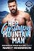 Her Grumpy Mountain Man: A ...