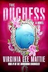 The Duchess: A Novel