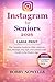 Instagram for Seniors 2026:...