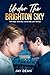 Under The Brighton Sky