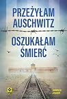 Przeżyłam Auschwi...