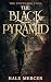 The Black Pyramid (The Unve...