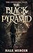 The Black Pyramid (The Unveiling Files Book 2)