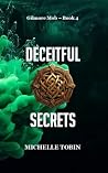 Deceitful Secrets (Gilmore Mob - Book 4) Deceitful Secrets (Gilmore Mob - Book 4)