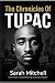 The Chronicles Of TUPAC
