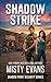 Shadow Strike, Shadow Point Security Romantic Suspense Series, Book 3