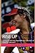 RISE UP: - 6 Steps to Win Y...