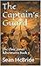 The Captain's Guard: The El...