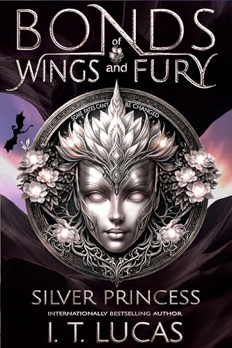 Bonds of Wings and Fury: Silver Princess (Kindle Edition)