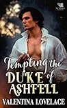 Tempting the Duke...