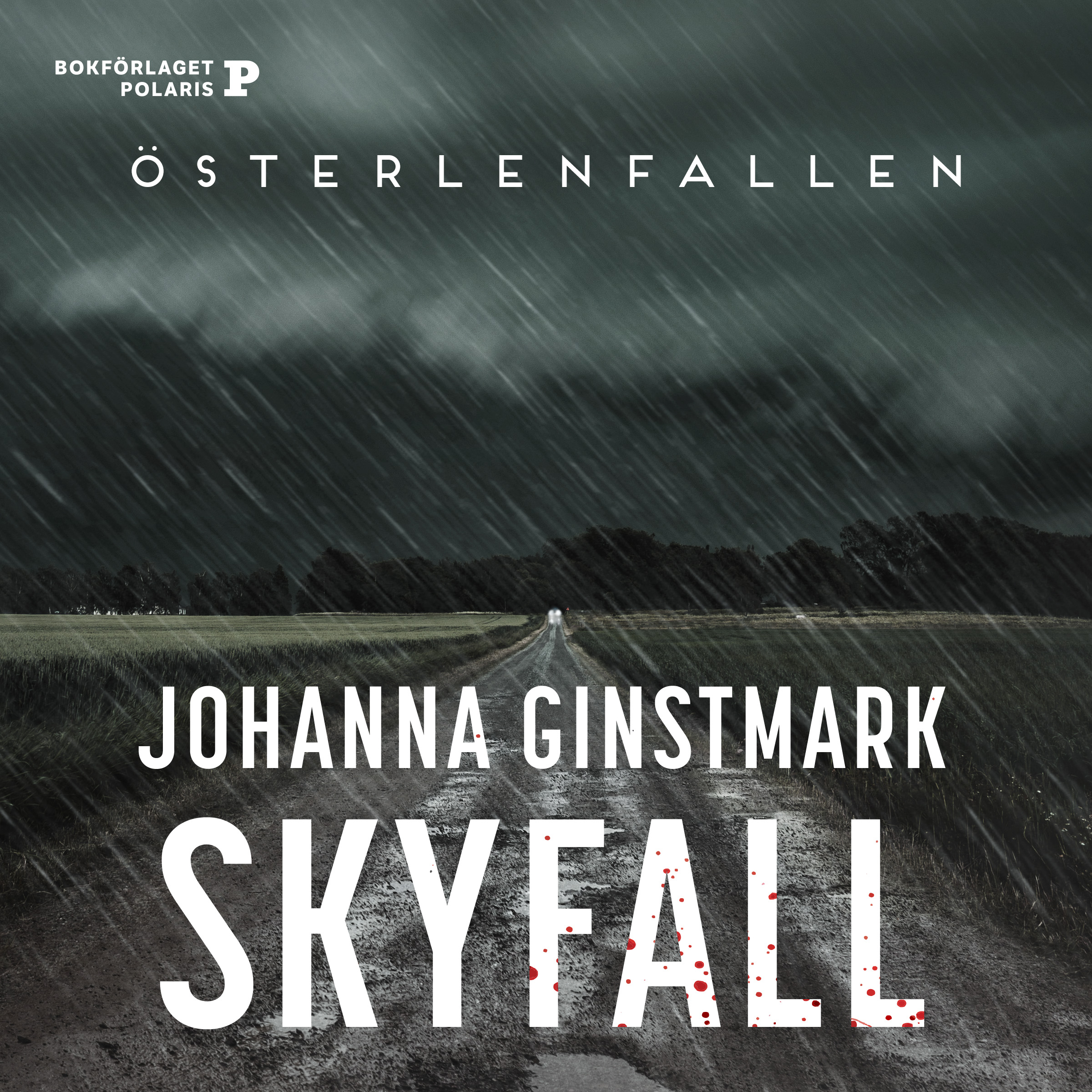 Skyfall (Österlenfallen, #3)