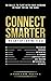 Connect Smarter — The Art o...