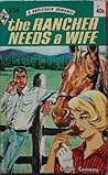 The Rancher Needs a Wife