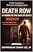 DEATH ROW: 24 HOURS TO THE GATE OF DEATH (Book One: Death Clock: 24 Hours Until Execution): Crime. Conspiracy. One man’s race against time