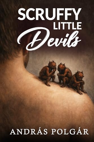 Scruffy Little Devils (Kindle Edition)