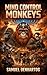 Mind Control Monkeys