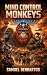 Mind Control Monkeys (The Near Beyond)