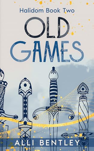 Old Games (Halidom Series Book 2)