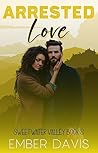 Arrested Love
