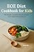 EOE Diet Cookbook for Kids:...