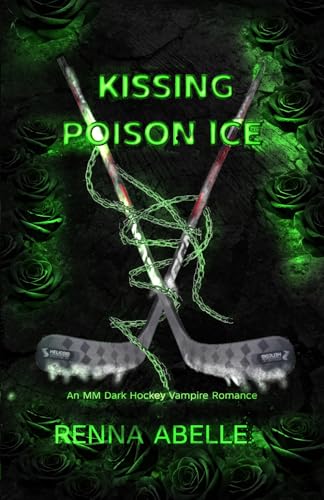 Kissing poison ice: An MM Dark Hockey Vampire Romance (Poison games)