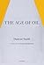 The Age of Oil (Semiotext