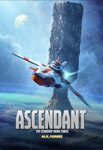 Ascendant (Toy Starship Book 3)