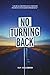 No Turning Back