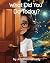 What Did You Do Today by Jonathan Kennedy