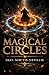 Magical Circles: Seals, Sig...