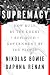 Supremacy: How Rule by the ...
