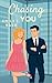 Chasing You (For You Series)