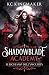 Shadowblade Academy 1 by KC Kingmaker