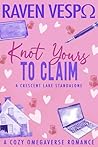 Knot Yours to Claim