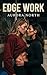 Edge Work: A Sapphic Age-Ga...