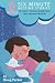 6 More Six Minute Bedtime Stories by Doug Parker