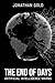 The End of Days: Artificial...