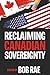 Reclaiming Canadian Soverei...