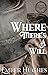 Where There's A Will (Conway Collateral Duet #1)