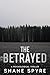 The Betrayed: A Psychologic...