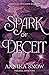 Spark of Deceit  (Veilfall, #2)